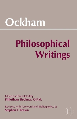 Ockham: Philosophical Writings - William of Ockham