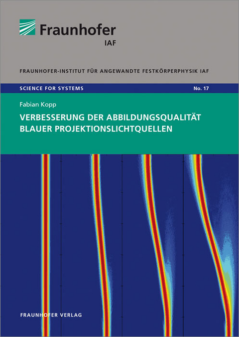 Verbesserung der Abbildungsqualit&auml;t blauer Projektionslichtquellen - Fabian Kopp