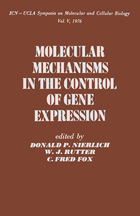 Molecular Mechanisms in the Control of Gene Expression - 