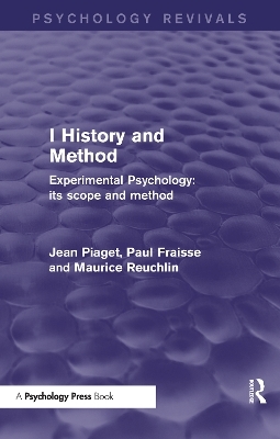 Experimental Psychology Its Scope and Method: Volume I