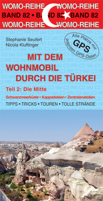 Mit dem Wohnmobil durch die T&uuml;rkei - Stephanie Seufert, Nicola Kluftinger