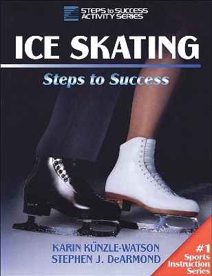 Ice Skating - Karin Kunzle-Watson, Stephen J. DeArmond