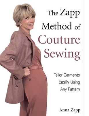 The Zapp Method of Couture Sewing - Anna Zapp