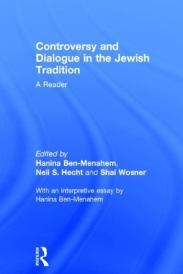 Controversy and Dialogue in the Jewish Tradition - 