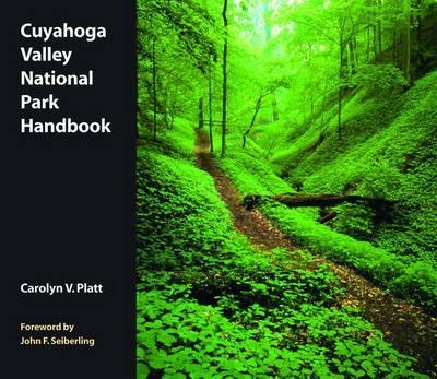 Cuyahoga Valley National Park Handbook -  The Kent State University Press