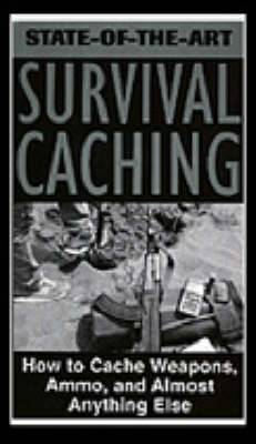 State-of-the-Art Survival Caching -  Paladin Press