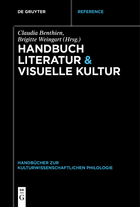 Handbuch Literatur & Visuelle Kultur - 