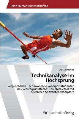 Technikanalyse im Hochsprung - Eric Espenschied