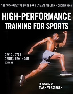 High-Performance Training for Sports - David Joyce, Daniel Lewindon