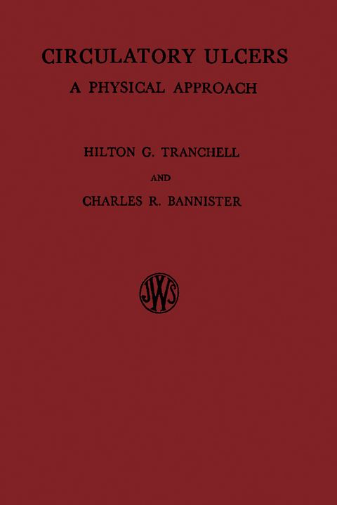 Circulatory Ulcers -  Charles R. Bannister,  Hilton G. Tranchell