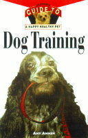 Hhp : An Owner's Guide To Dog Training