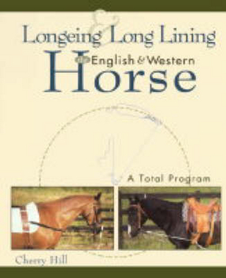 Longeing and Long Lining English and Western Horse