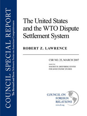 The United States and the WTO Dispute System