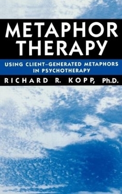 Metaphor Therapy - Richard R. Kopp