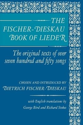 The Fischer-Dieskau Book of Lieder - Dietrich Fischer-Dieskau