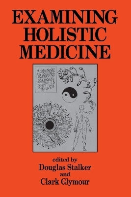 Examining Holistic Medicine - 