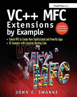 VC++ MFC Extensions by Example - John Swanke