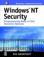 Windows NT Security: Programming Easy-To-Use Security Options with 3.5 Disk