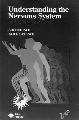 Understanding the Nervous System - Sid Deutsch, Alice Deutsch