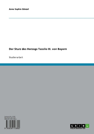 Der Sturz des Herzogs Tassilo III. von Bayern