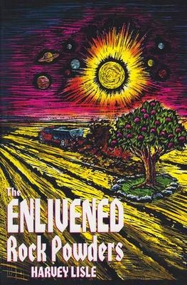 The Enlivened Rock Powders