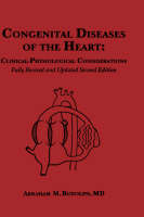 Congenital Diseases of the Heart - Abraham Rudolph