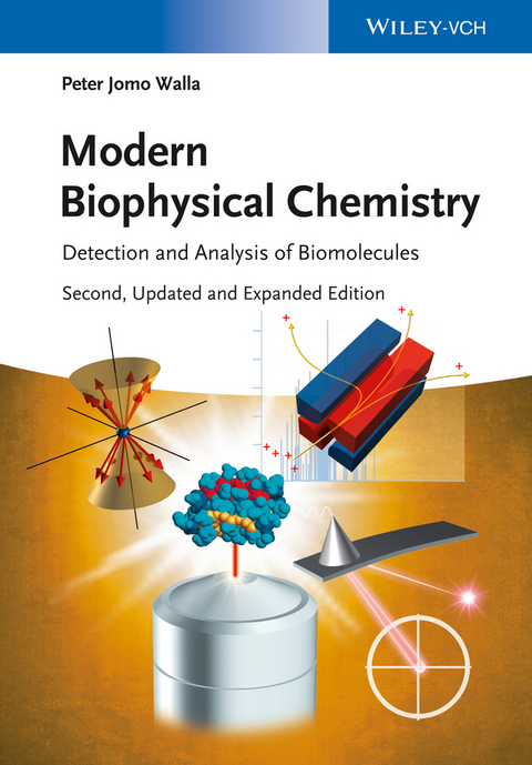 Modern Biophysical Chemistry - Peter J. Walla