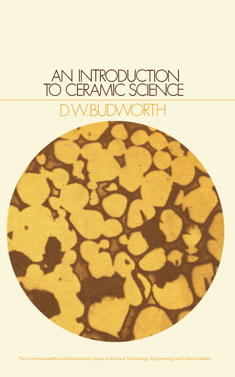 Introduction to Ceramic Science -  D. W. Budworth