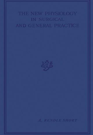 New Physiology in Surgical and General Practice