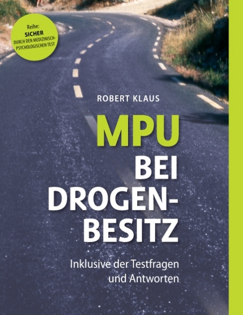 MPU bei Drogenbesitz - Robert Klaus