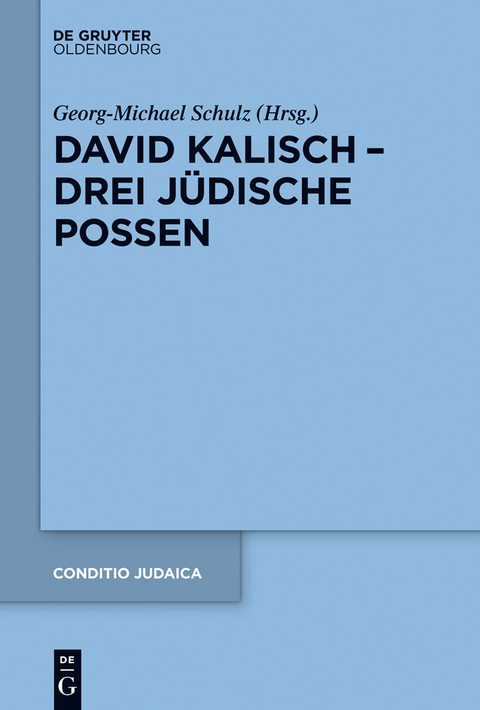 David Kalisch &ndash; drei j&uuml;dische Possen - 
