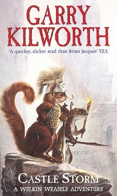 Welkin Weasels (2): Castle Storm - Garry Kilworth