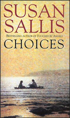 Choices - Susan Sallis