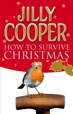 How to Survive Christmas - Jilly Cooper