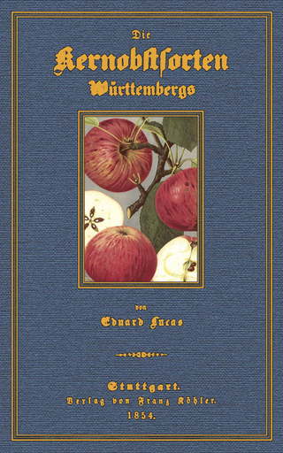 Die Kernobstsorten Württembergs