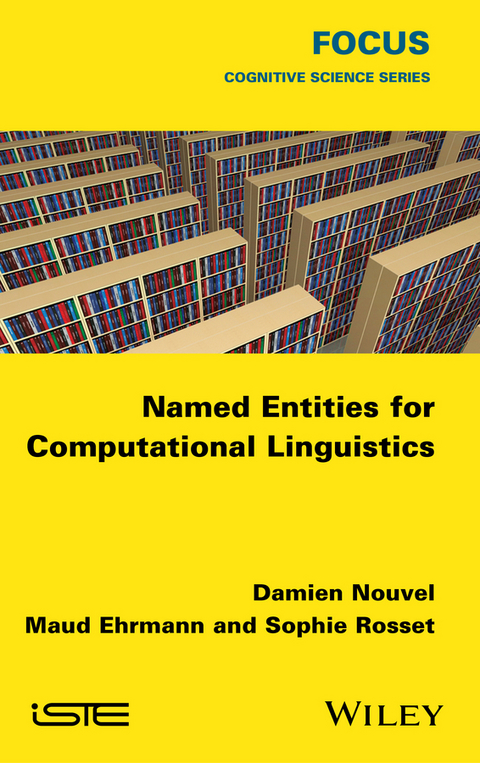 Named Entities for Computational Linguistics - Damien Nouvel, Maud Ehrmann, Sophie Rosset