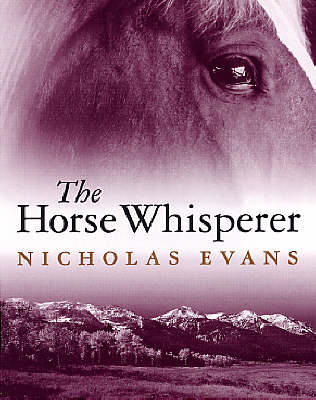 The Horse Whisperer - Nicholas Evans