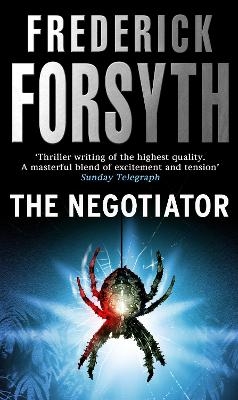 The Negotiator - Frederick Forsyth