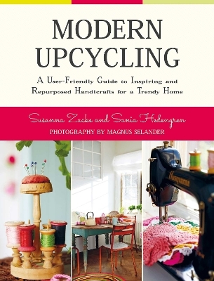 Modern Upcycling - Susanna Zacke, Sania Hedengren