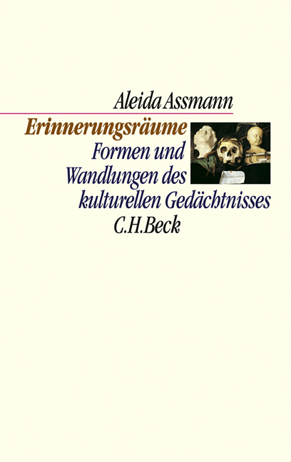 Erinnerungsr&auml;ume - Aleida Assmann