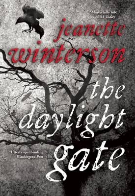 The Daylight Gate - Jeanette Winterson