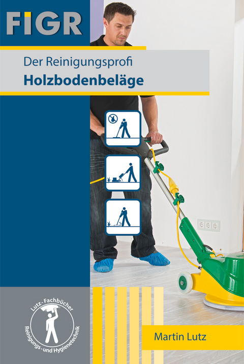 Der Reinigungsprofi - Lutz Martin