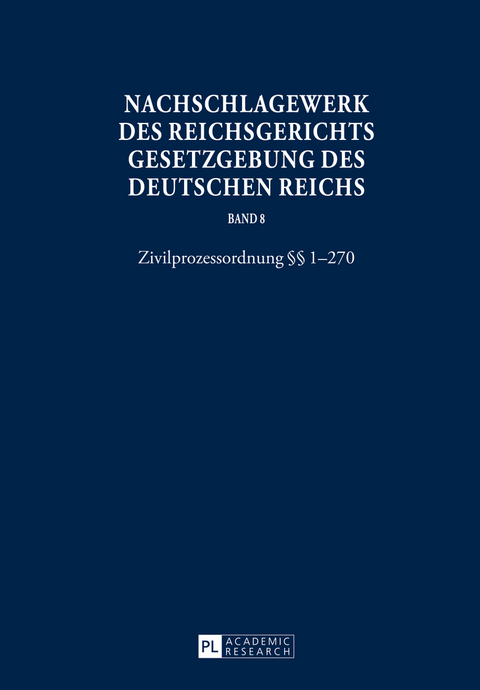 Nachschlagewerk des Reichsgerichts - Gesetzgebung des Deutschen Reichs - 
