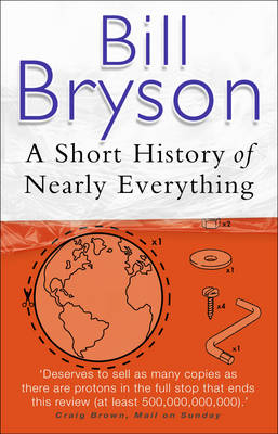 SHORT HISTORY OF NEARLY EVERYTHING_ A - Bill Bryson