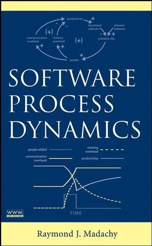 Software Process Dynamics - Raymond J. Madachy