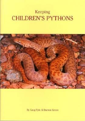 Keeping Children's Pythons - Greg Fyfe, Darren Green