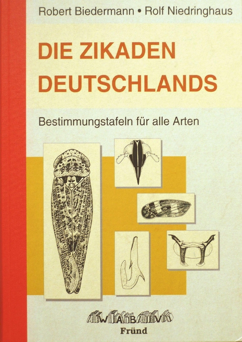 Die Zikaden Deutschlands - Robert Biedermann, Rolf Niedringhaus