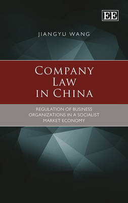 Company Law in China - Jiangyu Wang