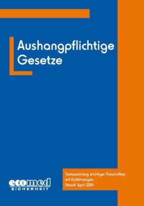 Aushangpflichtige Gesetze - Joachim Schwede