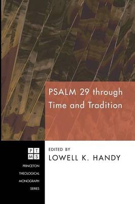Psalm 29 Through Time and Tradition - 
